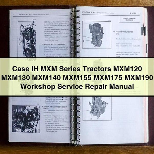 Case IH MXM Series Tractors MXM120 MXM130 MXM140 MXM155 MXM175 MXM190 Service Repair Workshop Manual