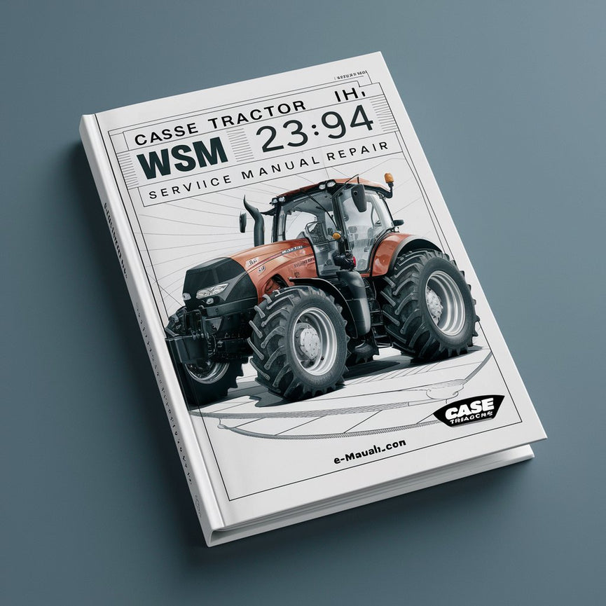 Case Tractor IH 2394 WSM Service Manual Repair Télécharger le PDF