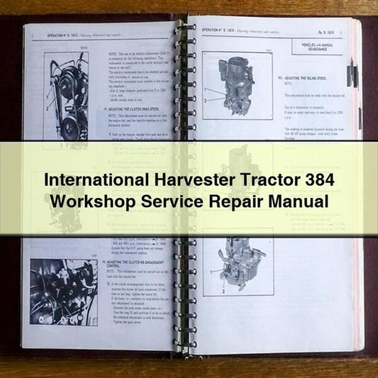 International Harvester Tractor 384 Service Repair Workshop Manual