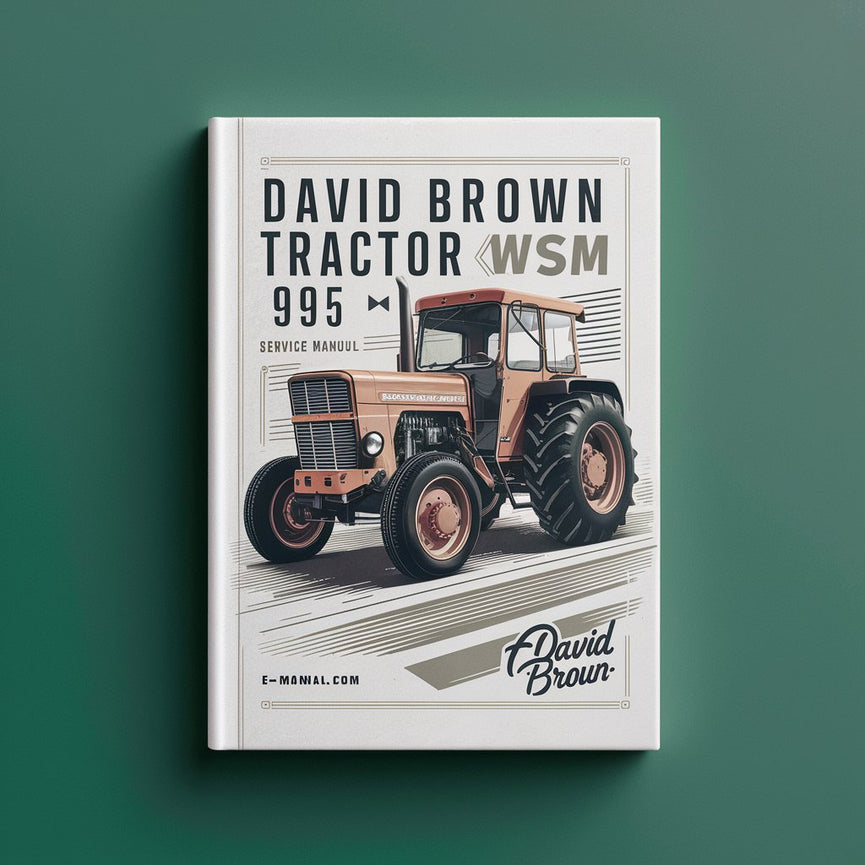 David Brown Tractor 995 WSM Service Manual Repair