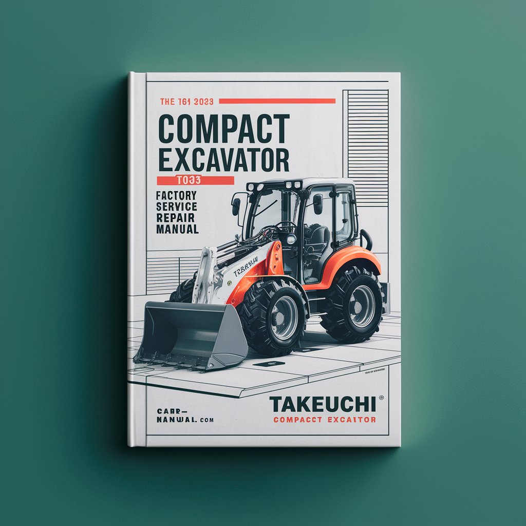 Takeuchi Compact Excavator TB035 Factory Service Repair Manual