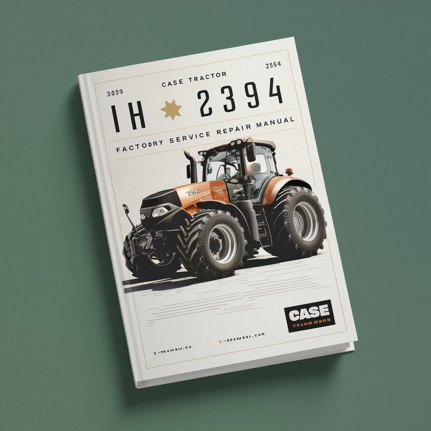 Case Tractor IH 2394 Factory Service Repair Manual Télécharger le PDF