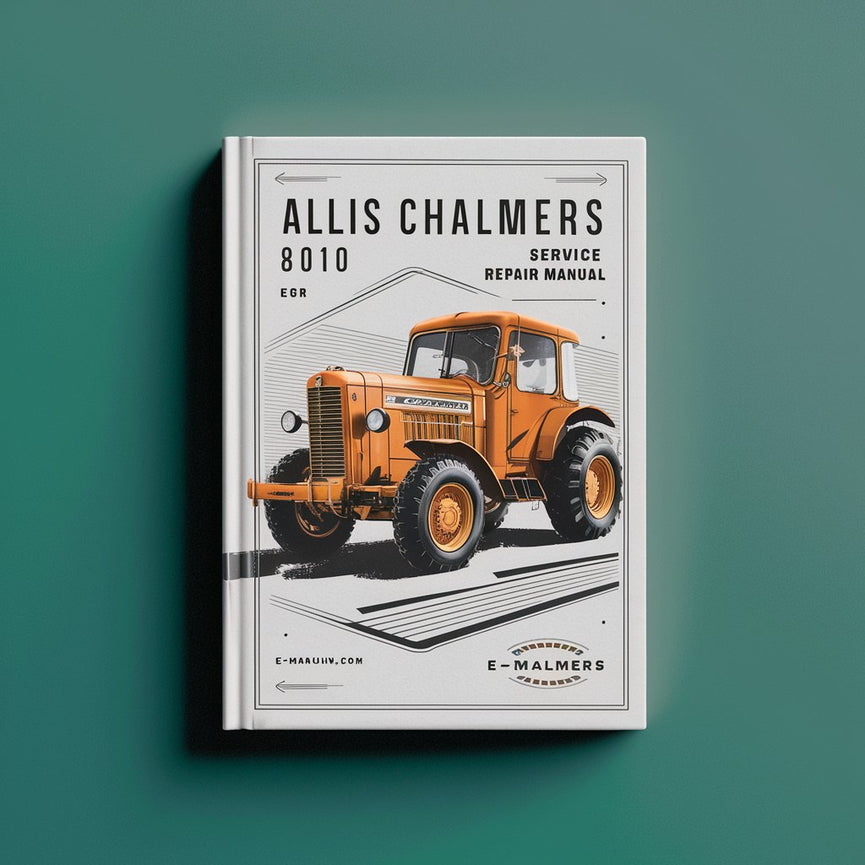 Allis Chalmers 8010 Service Manuel de réparation Télécharger le PDF