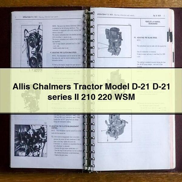 Tractor Allis Chalmers Modelo D-21 D-21 serie II 210 220 WSM