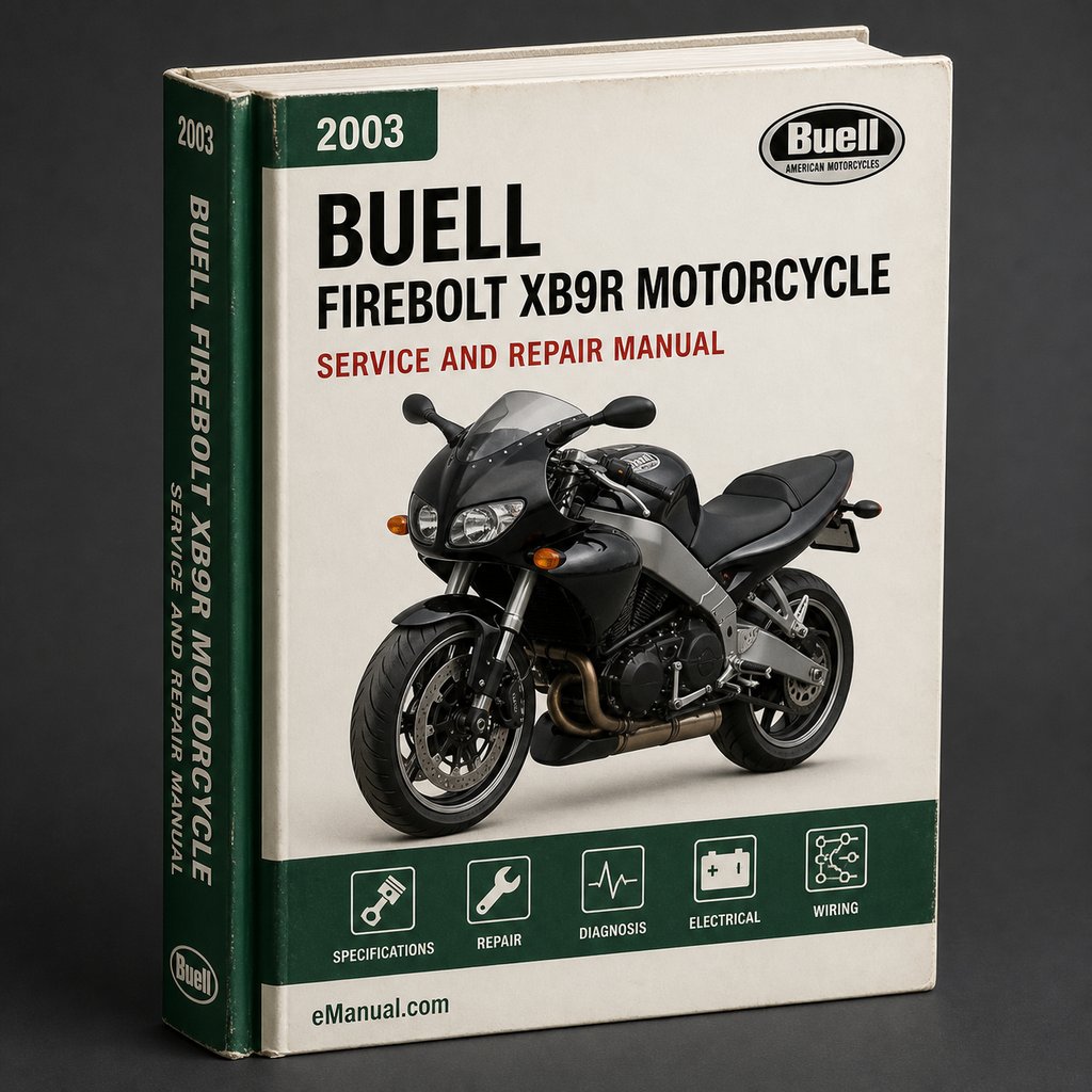 2003 Buell Firebolt XB9R Motorcycle Service Repair Manual