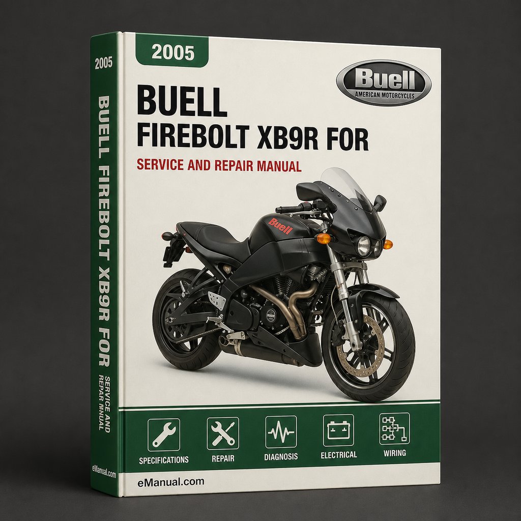 Buell Firebolt XB9R 2005 Workshop Service Manual for Repair