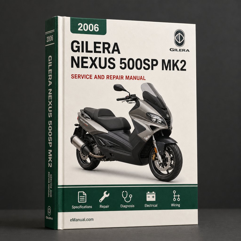 Gilera Nexus 500SP Mk2 2006 Factory Service Repair Manual PDF Download