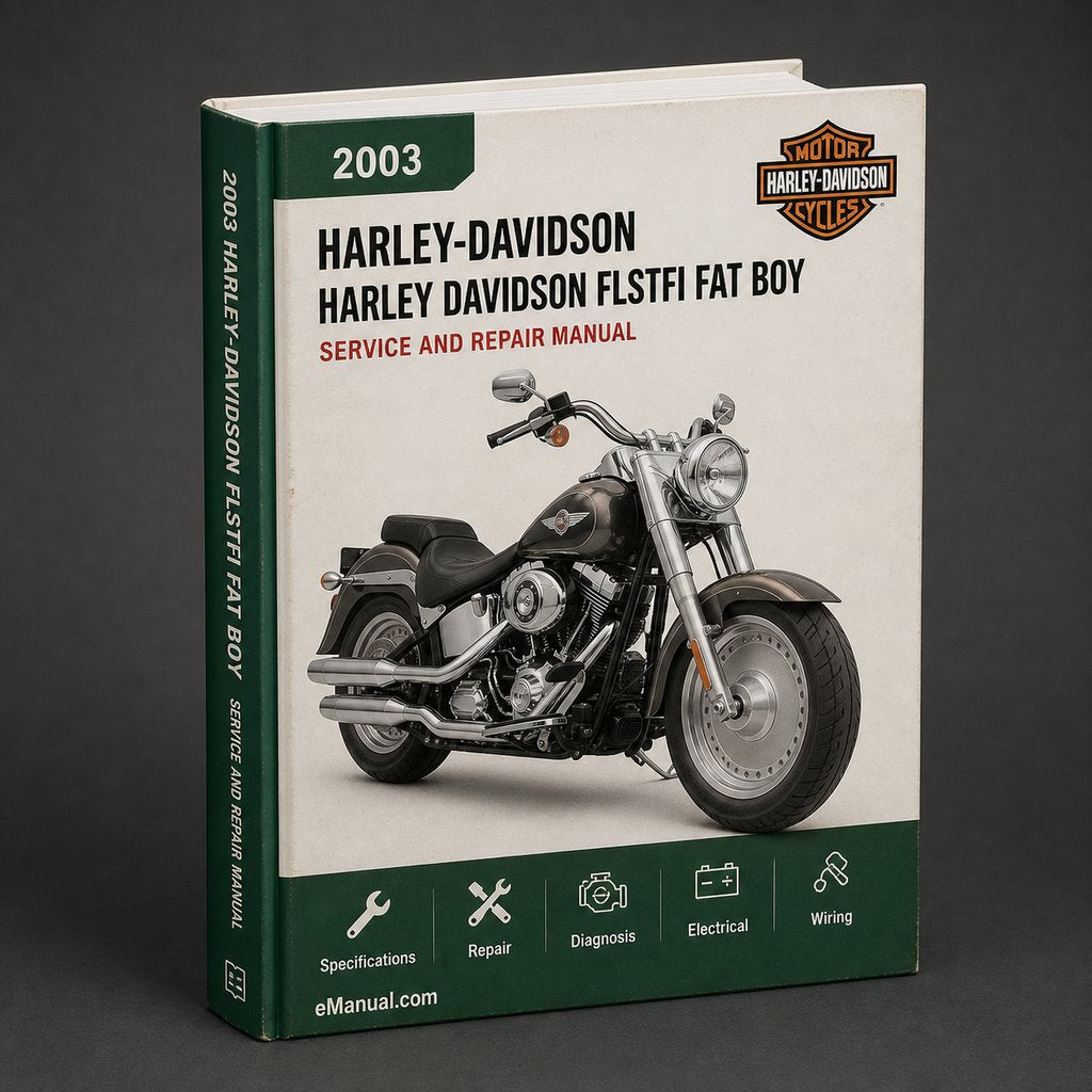 Harley Davidson FLSTFI Fat Boy ST 2003 Service Repair Manual