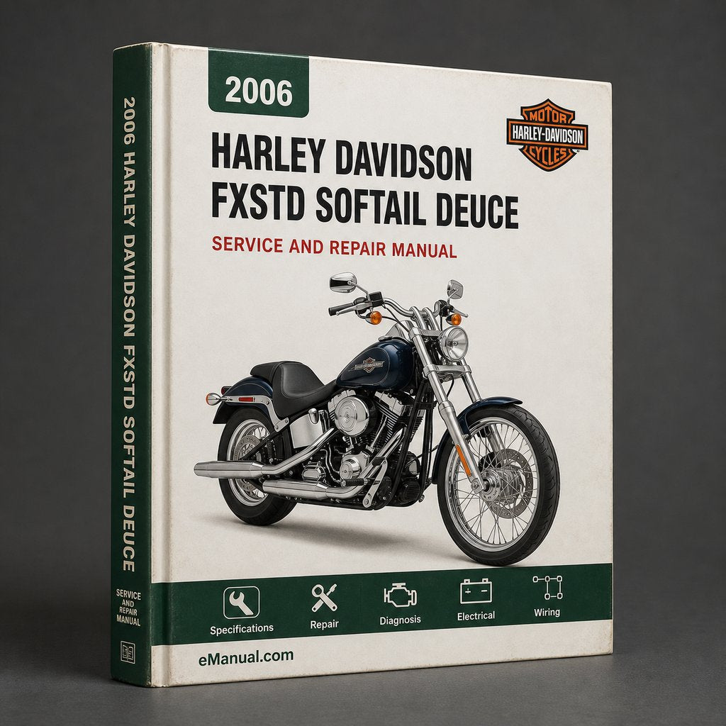 Harley Davidson FXSTD Softail Deuce 2006 Service Repair Manual