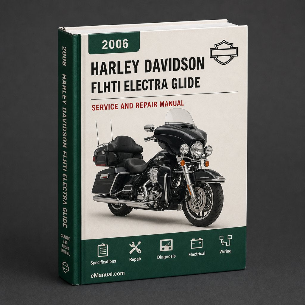 Harley Davidson FLHTI Electra Glide 2006 Service Repair Manual