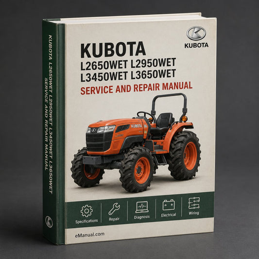 Kubota L2650WET L2950WET L3450WET L3650WET Service Manual