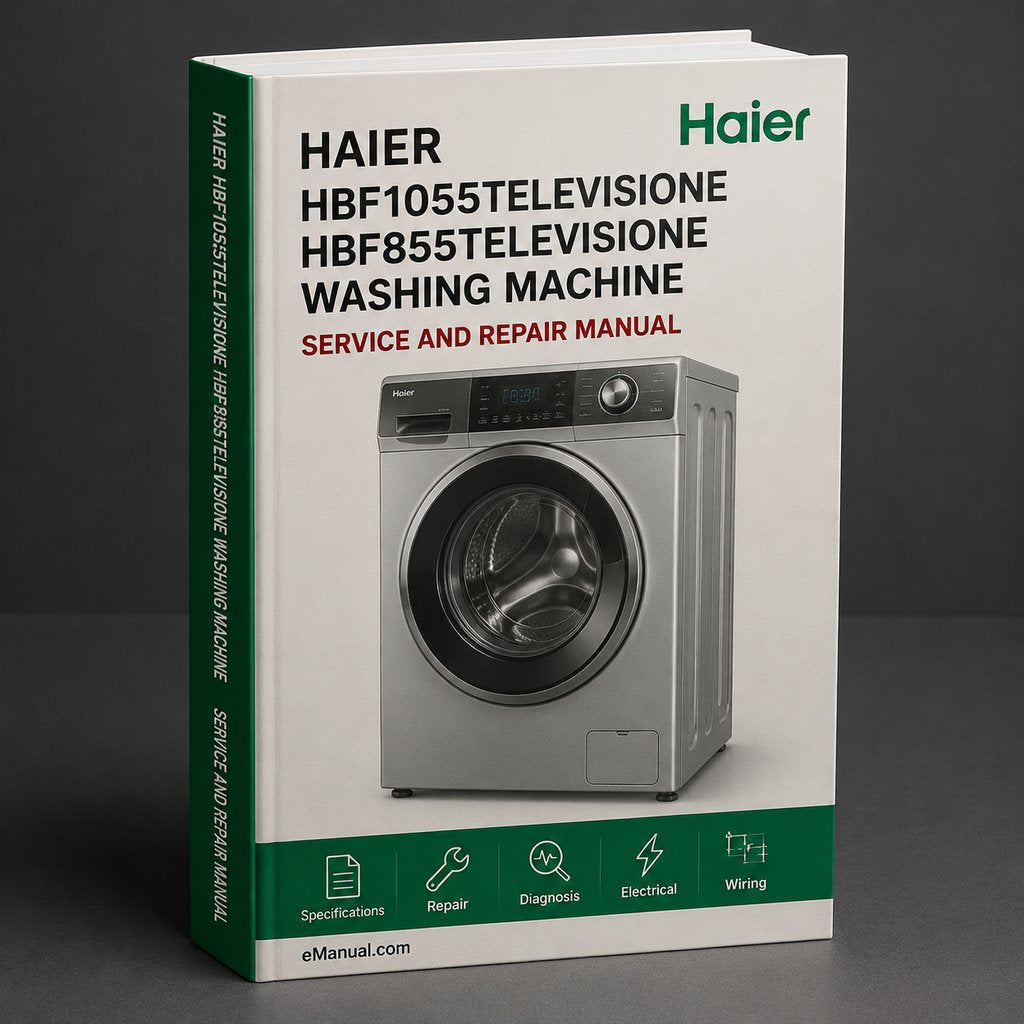 Repair Manual Haier HBF1055TELEVISIONE / HBF855TELEVISIONE Washing Machine PDF Download