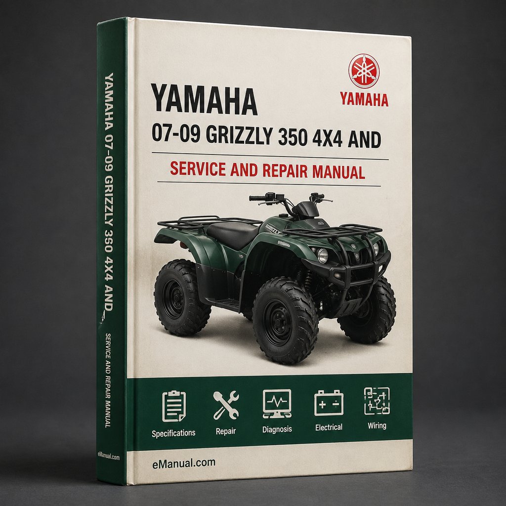Yamaha 07-09 GRIZZLY 350 4X4 Service Manual PDF Download and Owners Manual ATV Workshop Shop Repair Manual