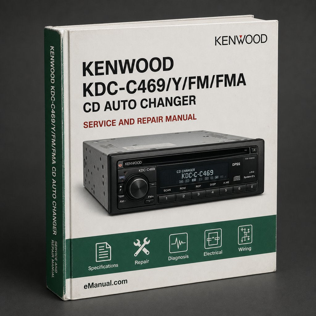 Kenwood KDC-C469/Y/FM/FMA CD Auto CHANGER Service Manual PDF Download