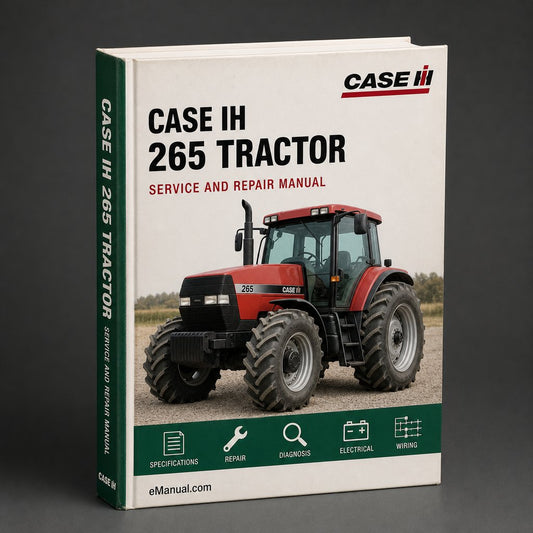Case IH 265 Tractor Workshop Service Repair Manual