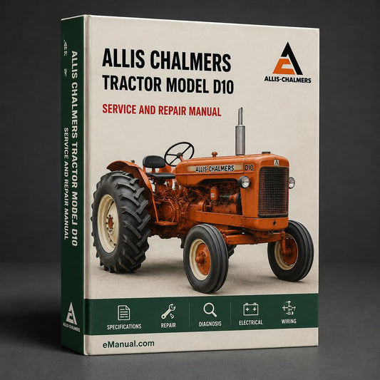 Allis Chalmers Tractor Model D10 Workshop Service Repair Manual