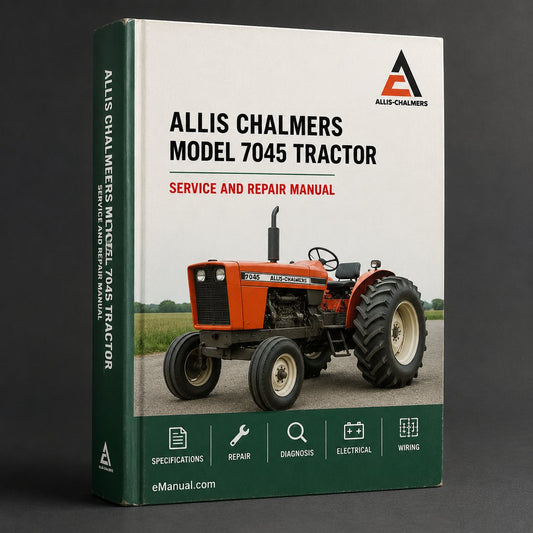 Allis Chalmers Model 7045 Tractor Service Repair Manual
