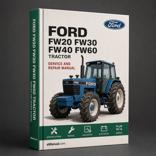 Ford FW20 FW30 FW40 FW60 Tractor OperatorS Manual