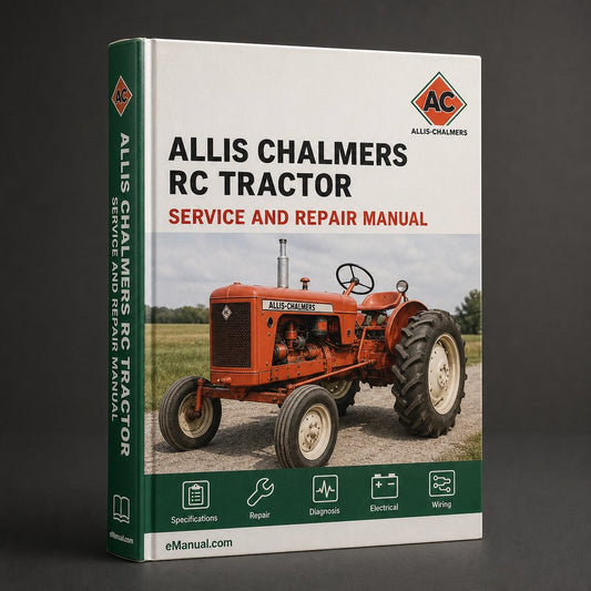 Allis Chalmers RC Tractor Workshop Repair Service Manual