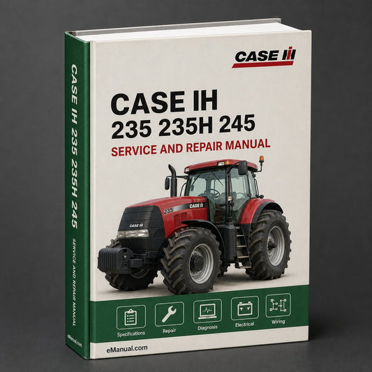 Case IH 235 235H 245 Factory Service Repair Manual