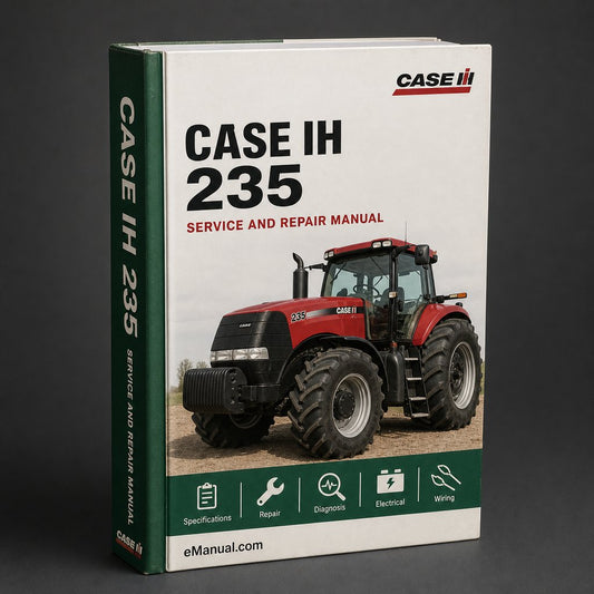 Case IH 235 Service Repair Workshop Manual