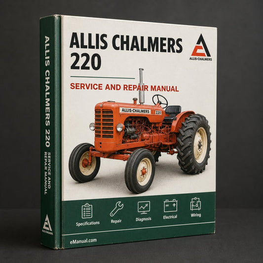 Allis Chalmers 220 Factory Service Repair Manual