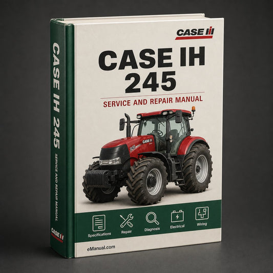 Case IH 245 Service Repair Workshop Manual