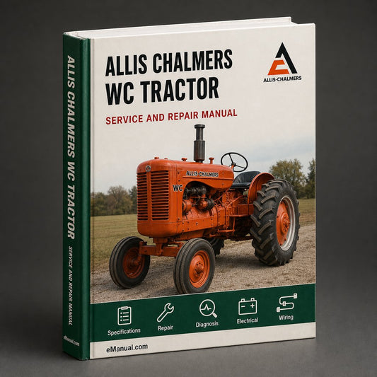Allis Chalmers WC Tractor Factory Service Repair Manual