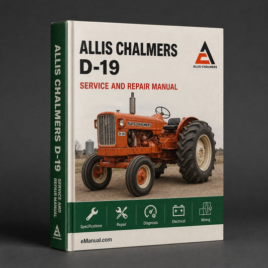 Allis Chalmers D-19 Factory Service Repair Manual