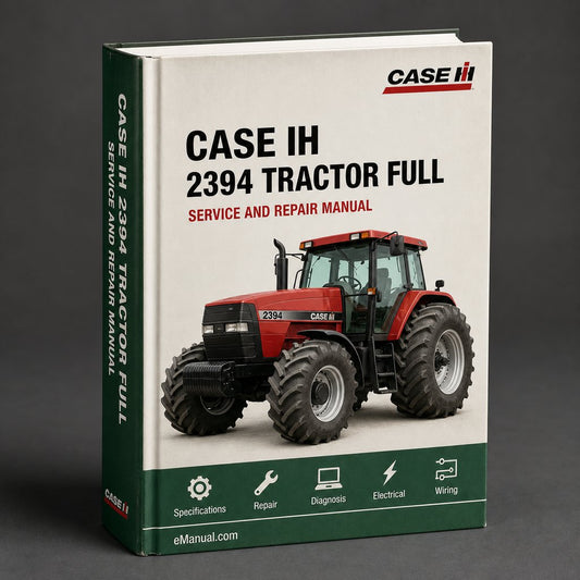 Case IH 2394 Tractor Full Service Repair Manual