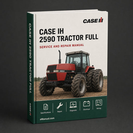 Case IH 2590 Tractor Full Service Repair Manual