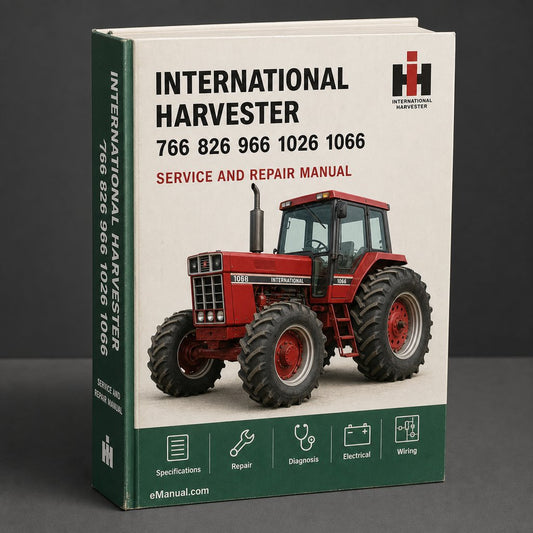 International Harvester 766 826 966 1026 1066 TractorService Repair Manual