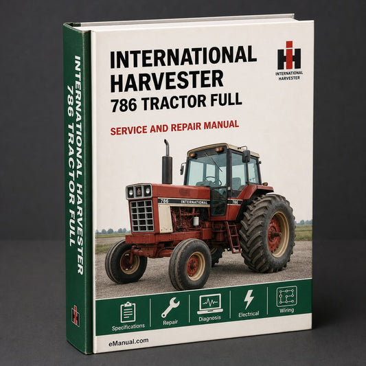 International Harvester 786 Tractor Full Service Repair Manual
