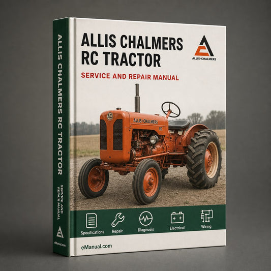 Allis Chalmers RC Tractor Factory Service Repair Manual