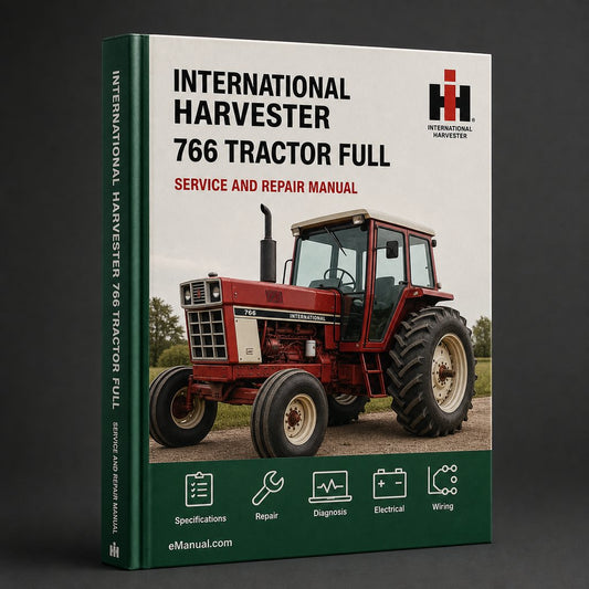 International Harvester 766 Tractor Full Service Repair Manual