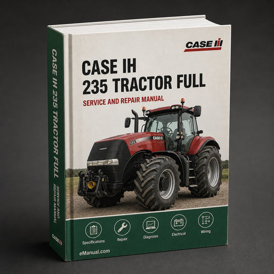 Case IH 235 Tractor Full Service Repair Manual