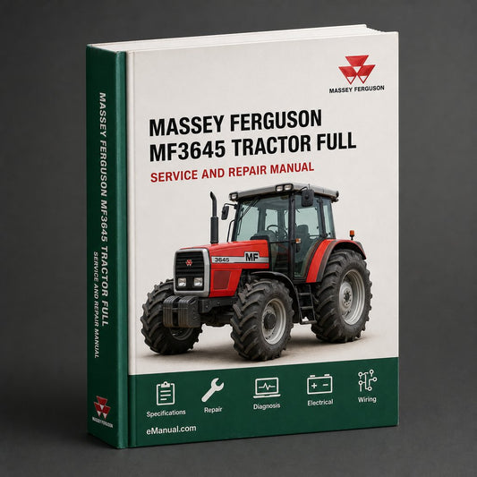 Massey Ferguson MF3645 Tractor Full Service Repair Manual