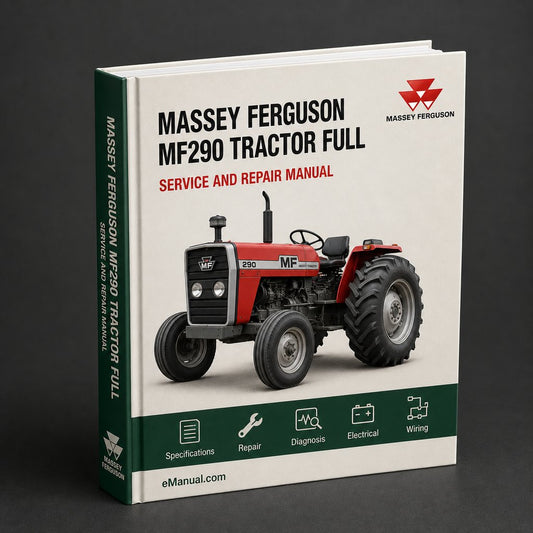 Massey Ferguson MF290 Tractor Full Service Repair Manual