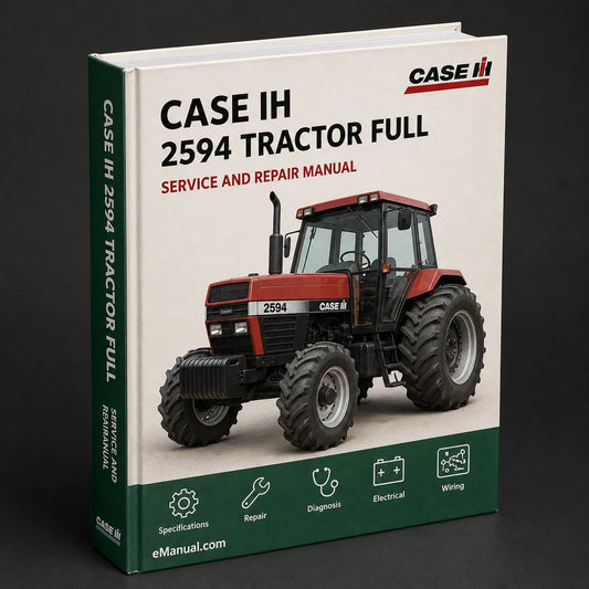Case IH 2594 Tractor Full Service Repair Manual