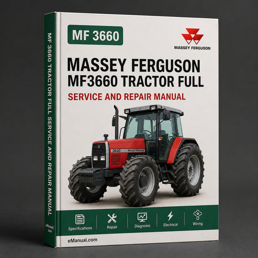 Massey Ferguson MF3660 Tractor Full Service Repair Manual