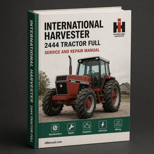 International Harvester 2444 Tractor Full Service Repair Manual