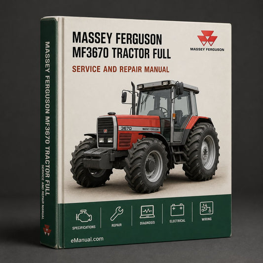 Massey Ferguson MF3670 Tractor Full Service Repair Manual