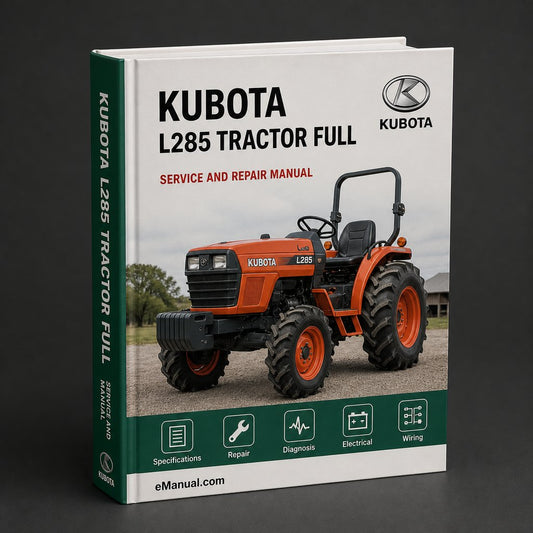 Kubota L285 Tractor Full Service Repair Manual