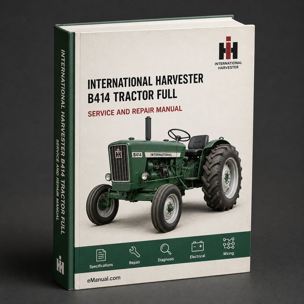 International Harvester B414 Tractor Full Service Repair Manual