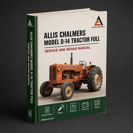 Allis Chalmers Model D-14 Tractor Full Service Repair Manual