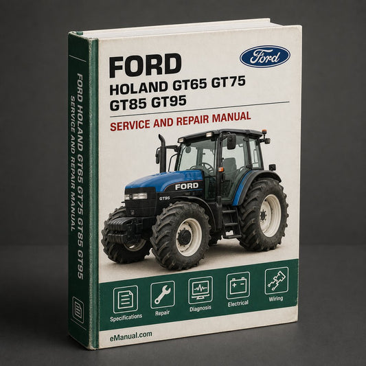 Ford New HOLAnd GT65 GT75 GT85 GT95 DIESEL & GASOLINE Tractor OperatorS Manual