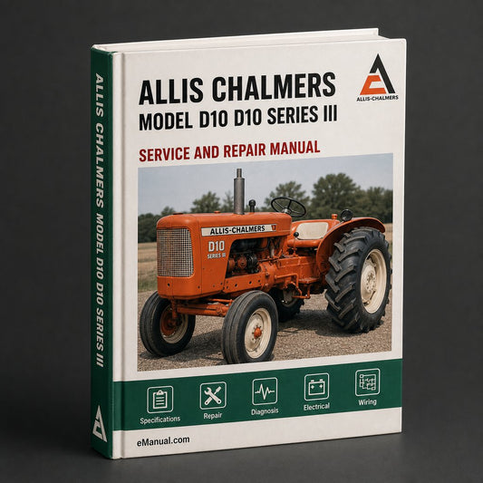 Allis Chalmers Model D10 D10 Series III D12 D12 Series III