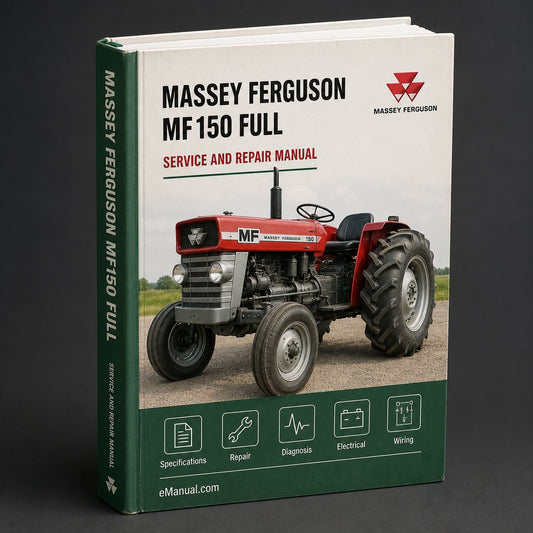 Massey Ferguson MF150 Full Service Repair Manual