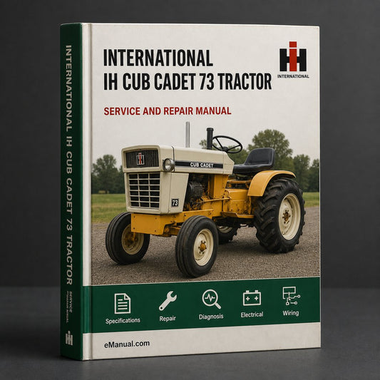 International IH Cub Cadet 73 Tractor Full Service Repair Manual