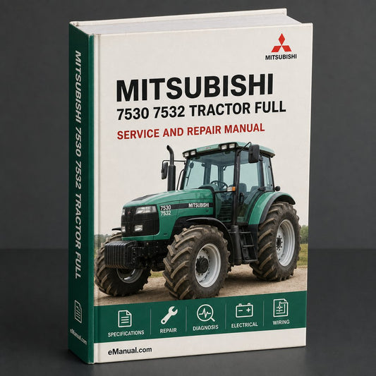 Mitsubishi 7530 7532 Tractor Full Service Repair Manual